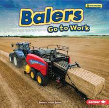 Balers Go to Work