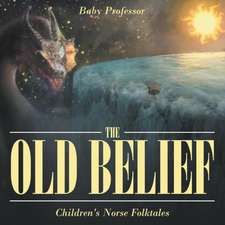 The Old Belief | Children's Norse Folktales