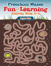 Preschool Mazes for Fun and Learning