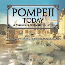 Pompeii Today