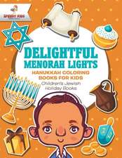 Delightful Menorah Lights - Hanukkah Coloring Books for Kids | Children's Jewish Holiday Books