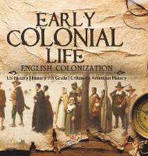 Early Colonial Life | English Colonization | US History | History 7th Grade | Children's American History