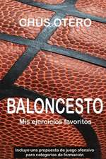 Baloncesto. MIS Ejercicios Favoritos