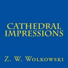 Cathedral Impressions