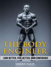 The Body Engineer