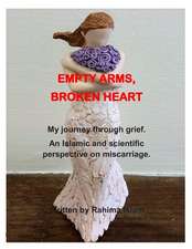 Empty Arms, Broken Heart