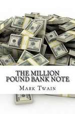 The Million Pound Bank Note (English Edition)