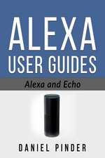 Alexa and Echo