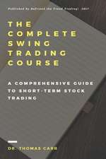 The Complete Swing Trading Course