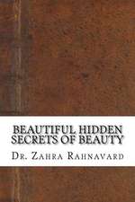 Beautiful Hidden Secrets of Beauty