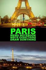 Paris Memo Notebook Write Everything Draw Something