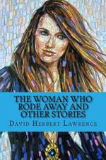 The Woman Who Rode Away and Other Stories (Special Edition)