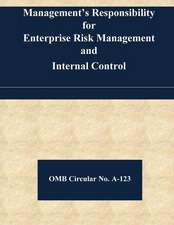 Management's Responsibility for Enterprise Risk Management and Internal Control