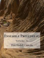 Ensemble Preludes #3 Volume 31