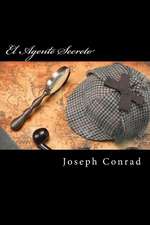 El Agente Secreto (Spanish Edition)