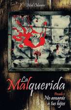 La Malquerida