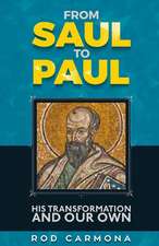 From Saul to Paul