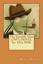 The Invisible Man (1897) Novel by