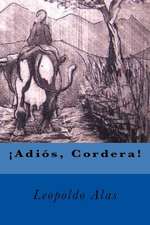 Adios, Cordera! (Spanish Edition)