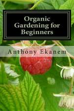 Organic Gardening for Beginners