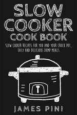 Slow Cooker Cookbook