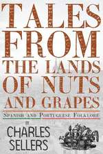 Tales from the Lands of Nuts and Grapes