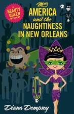 MS America and the Naughtiness in New Orleans