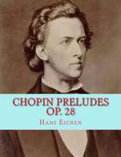 Chopin Preludes Op. 28