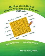 My Word Search Book on Health, Wellness and Recovery