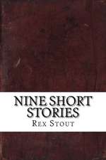 Nine Short Stories