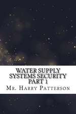 Water Supply Systems Security Part 1