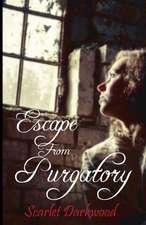 Escape from Purgatory