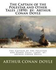 The Captain of the Polestar and Other Tales (1890) by