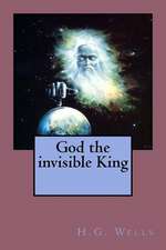 God the Invisible King