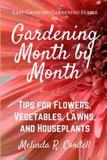 Gardening Month by Month