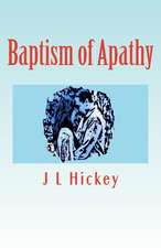 Baptism of Apathy