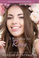 A Romance for Rose