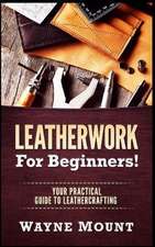 Leatherwork for Beginners