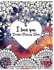 I Love You - Doodles Colouring Book