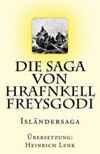 Die Saga Von Hrafnkell Freysgodi