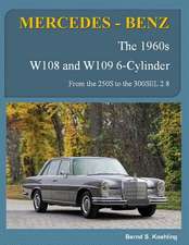 Mercedes-Benz, the 1960s, W108 and W109 6-Cylinder