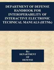 Department of Defense Handbook for Interoperability of Interactive Electronic Technical Manuals (Ietms)