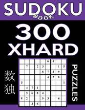 Sudoku Book 300 Extra Hard Puzzles