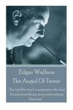 Edgar Wallace - The Angel of Terror