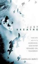 Just Breathe