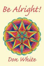 Be Alright!