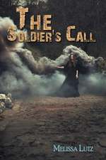 The Soldier's Call