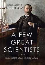 A Few Great Scientists