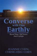 Converse with One Earthly