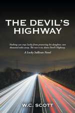 The Devil'S Highway